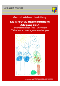 Vorschaubild: Die Einschulungsuntersuchung Jahrgang 2014 im Landkreis Rastatt