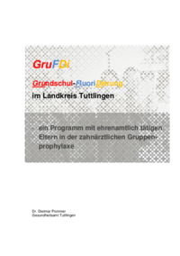 Vorschaubild: GruFDi Grundschul-FluoriDierung im Landkreis Tuttlingen