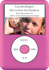 Vorschaubild: Lärmbedingter Hörverlust bei Kindern – eine Information für Eltern und Erziehungsberechtigte
