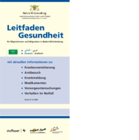 Vorschaubild: Leitfaden Gesundheit in Baden-Württemberg für Migrantinnen und Migranten in zehn Sprachen