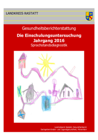 Vorschaubild: Die Einschulungsuntersuchung Jahrgang 2016 im Landkreis Rastatt